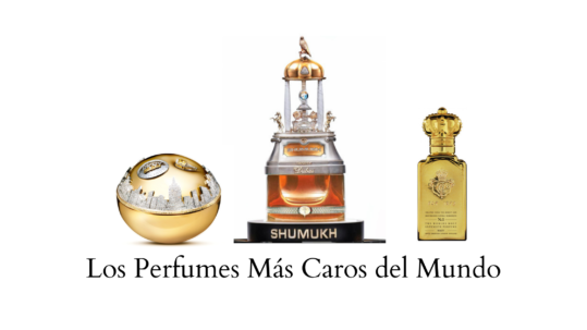 Los Perfumes Más Caros del Mundo